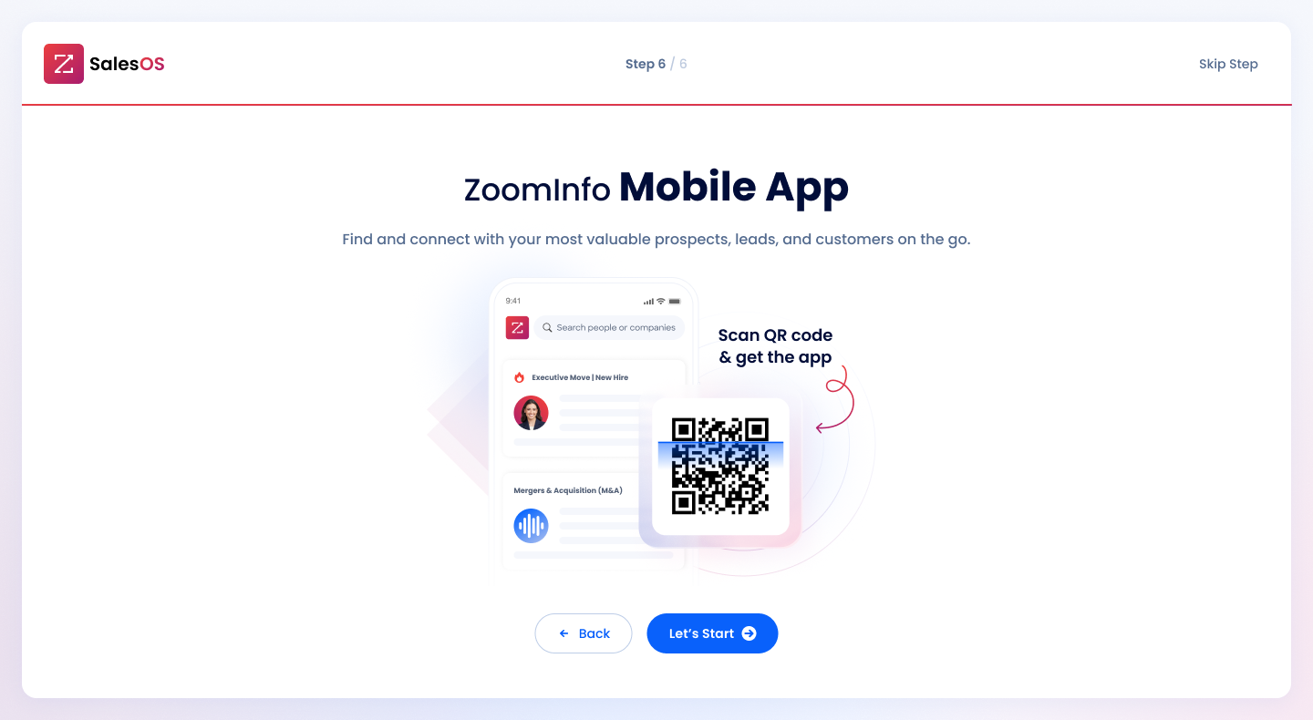 New onboarding step titled 'ZoomInfo Mobile App' with a one-line value prop, a mobile phone illustration with a 'Scan QR code & get the app' callout, and Back and Let's Start buttons at the bottom, on a single-column centered layout with a progress indicator at the top