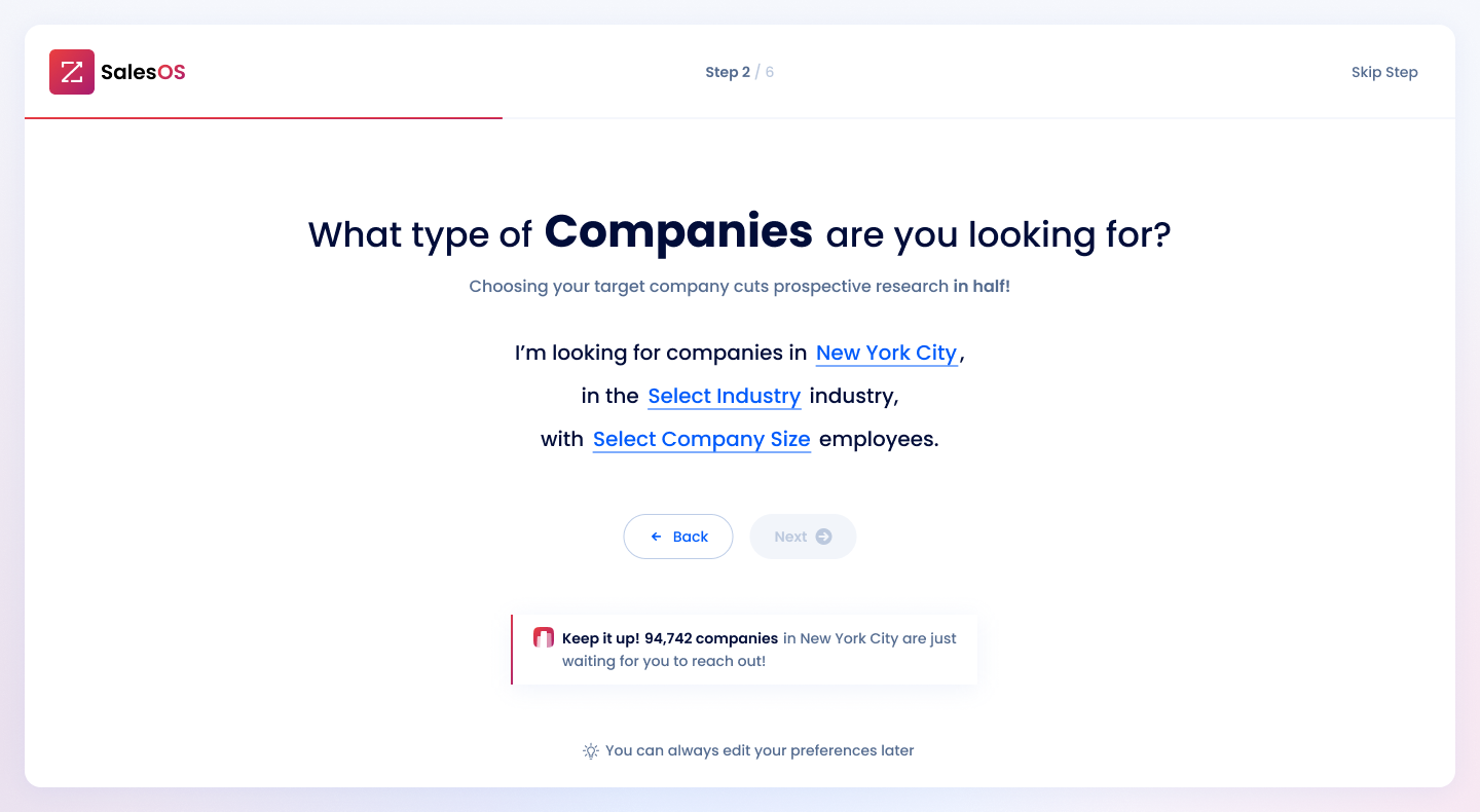 Onboarding step for target company setup with a notification bar at the bottom reading 'Keep it up! 94,742 companies in New York City are just waiting for you to reach out!' — an example of a quantified outcome claim shown inline as the user fills in their target profile